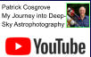 Patrick Cosgrove My Journey into Deep-Sky Astrophotography