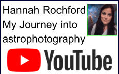 Hannah Rochford My Journey into astrophotography