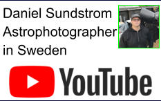 Daniel Sundstrom Astrophotographer in Sweden